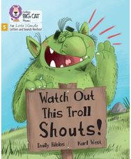 Watch Out This Troll Shouts!: Phase 5 Set 5 Stretch and Challenge Phase 5 Set 5 Stretch and Challenge