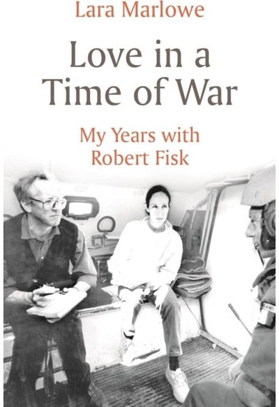 Love in a Time of War My Years with Robert
