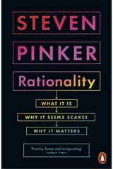 Rationality What It Is, Why It