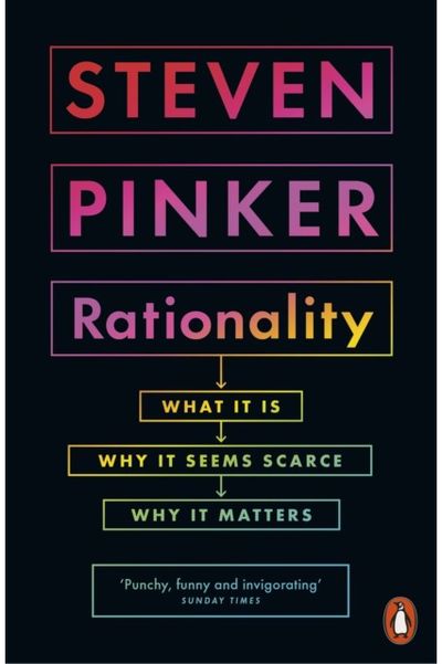 Rationality What It Is, Why It