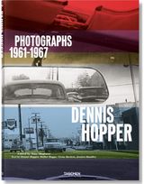 Dennis Hopper. Photographs 1961–1967