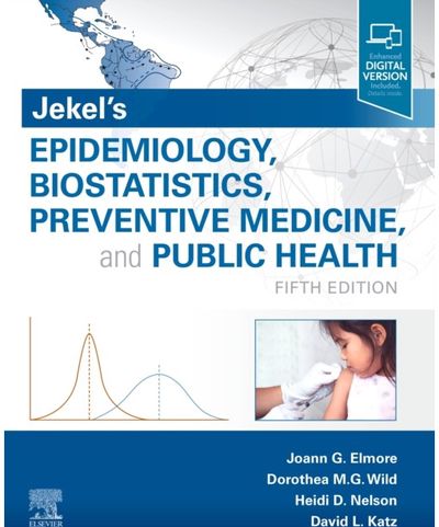 Jekels Epidemiology, Biostatistics, Preventive Medicine, and Public Health