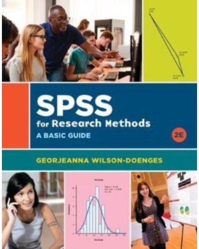 SPSS for Research Methods A Basic Guide