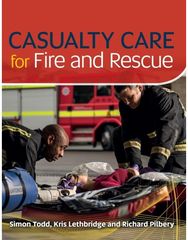Casualty Care for Fire and Rescue