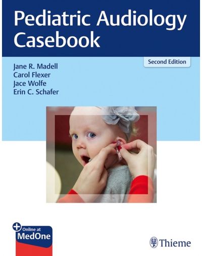 Pediatric Audiology Casebook