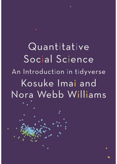 Quantitative Social Science An Introduction in