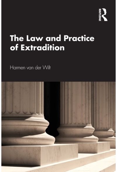 Law and Practice of Extradition