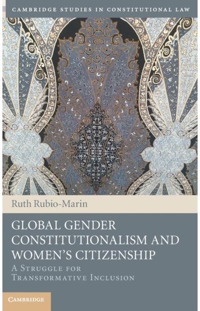 Global Gender Constitutionalism and Women's Citizenship A Struggle for