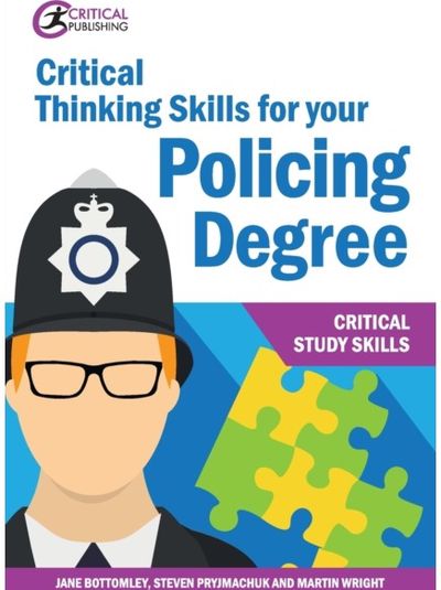 Critical Thinking Skills for your Policing Degree