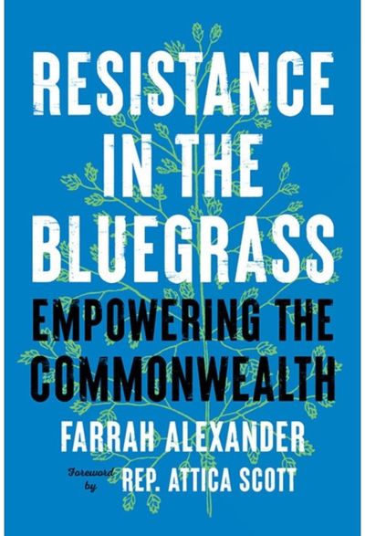 Resistance in the Bluegrass Empowering the