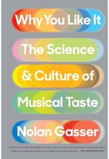 Why You Like It The Science and