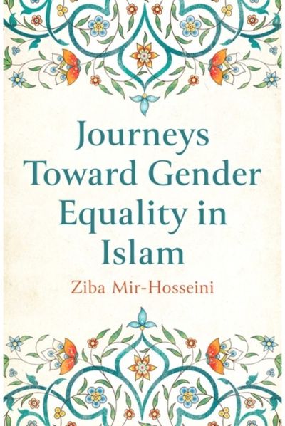 Journeys Toward Gender Equality in Islam