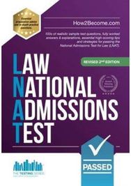 How to Pass the Law National Admissions Test (LNAT): 100s of realistic sample test questions, fully worked answers & explanations, essential high-scoring tips and strategies for passing the National Admissions Test for Law (LNAT).