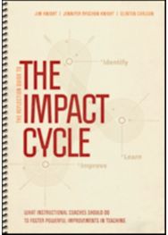 Reflection Guide to The Impact Cycle: What Instructional Coaches Should Do to Foster Powerful Improvements in Teaching
