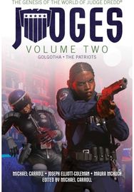 JUDGES Volume Two: Golgotha, Psyche & The Patriots