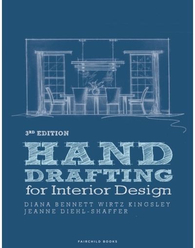 Hand Drafting for Interior Design
