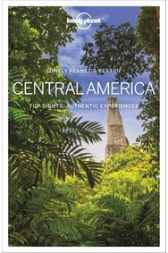 Lonely Planet Best of Central America