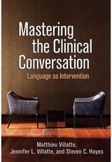 Mastering the Clinical Conversation