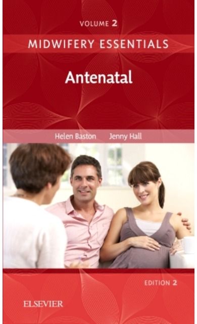 Midwifery Essentials: Antenatal