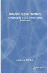 Insecure Digital Frontiers
