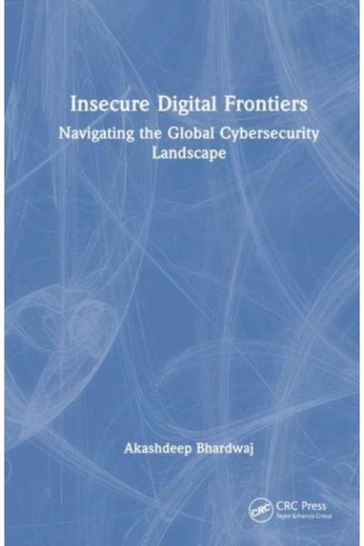 Insecure Digital Frontiers