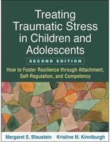 Treating Traumatic Stress in Children and Adolescents, Second Edition