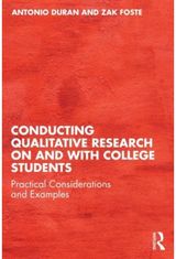 Conducting Qualitative Research on and with College Students