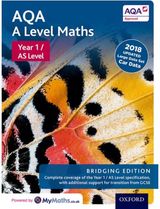 AQA A Level Maths: Year 1 / AS Level: Bridging Edition
