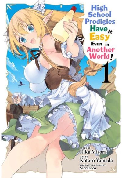 High School Prodigies Have It Easy Even in Another World!, Vol. 1 (manga)