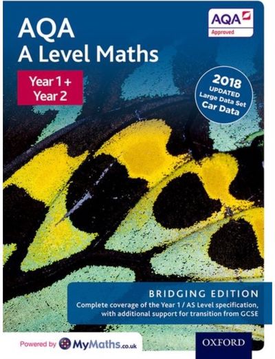 AQA A Level Maths: Year 1 and 2: Bridging Edition