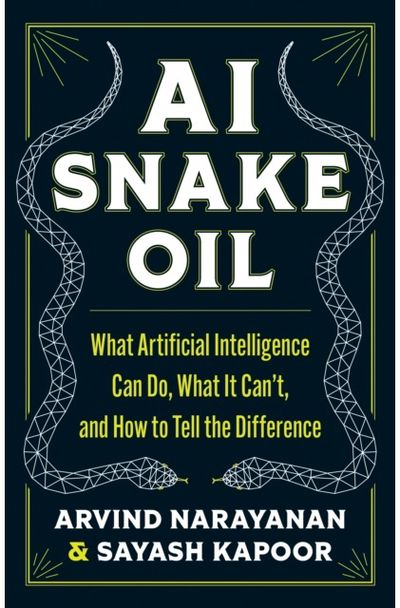 AI Snake Oil What Artificial
