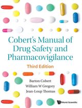 Coberts Manual Of Drug Safety And Pharmacovigilance (Third Edition)