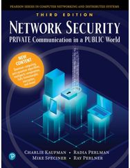 Network Security: Private Communication in a Public World