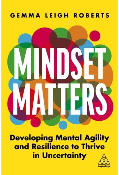 Mindset Matters Developing Mental