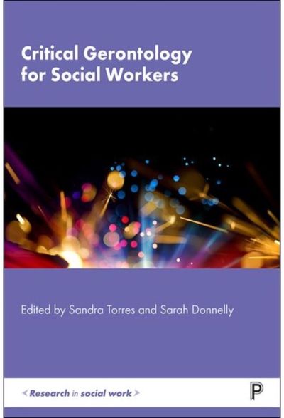 Critical Gerontology for Social Workers