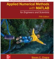 Applied Numerical Methods with MATLAB for Engineers and Scientists ISE