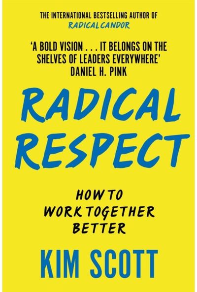 Radical Respect How to Work Together