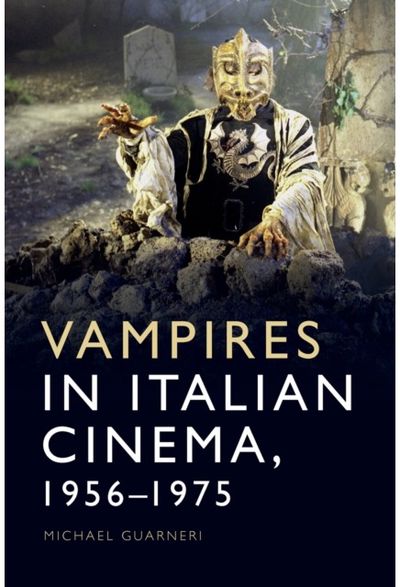 Vampires in Italian Cinema, 1956-1975
