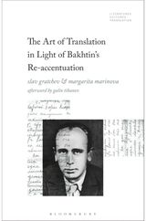 Art of Translation in Light of Bakhtin's Re-accentuation
