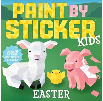 Paint by Sticker Kids: Easter Create 10 Pictures
