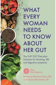 What Every Woman Needs to Know About Her Gut: The FLAT GUT Diet Plan The FLAT GUT Diet Plan