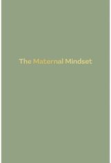 Maternal Mindset A journal for all
