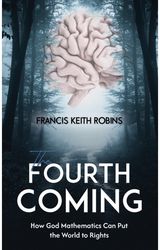 Fourth Coming How God Mathematics