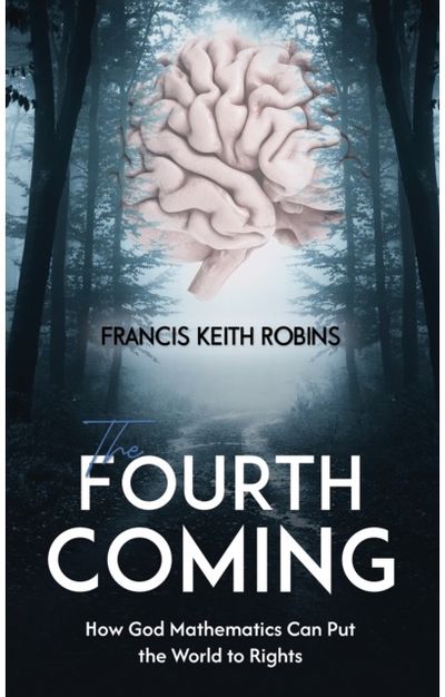 Fourth Coming How God Mathematics