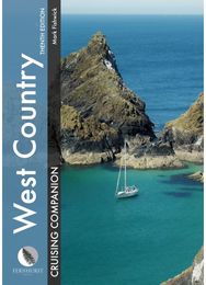 West Country Cruising Companion: A Yachtsman's Pilot and Cruising Guide to Ports and Harbours from Portland Bill to Padstow, Including the Isles of Scilly