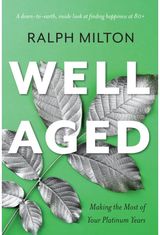 Well Aged Making the Most of