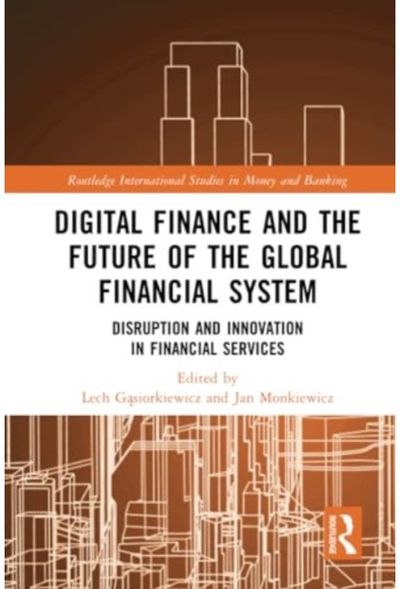 Digital Finance and Disruption and