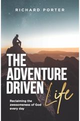 Adventure-Driven Life Reclaiming the