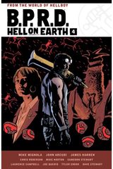 B.P.R.D. Hell on Earth Volume 4