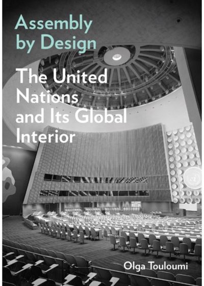 Assembly by Design The United Nations